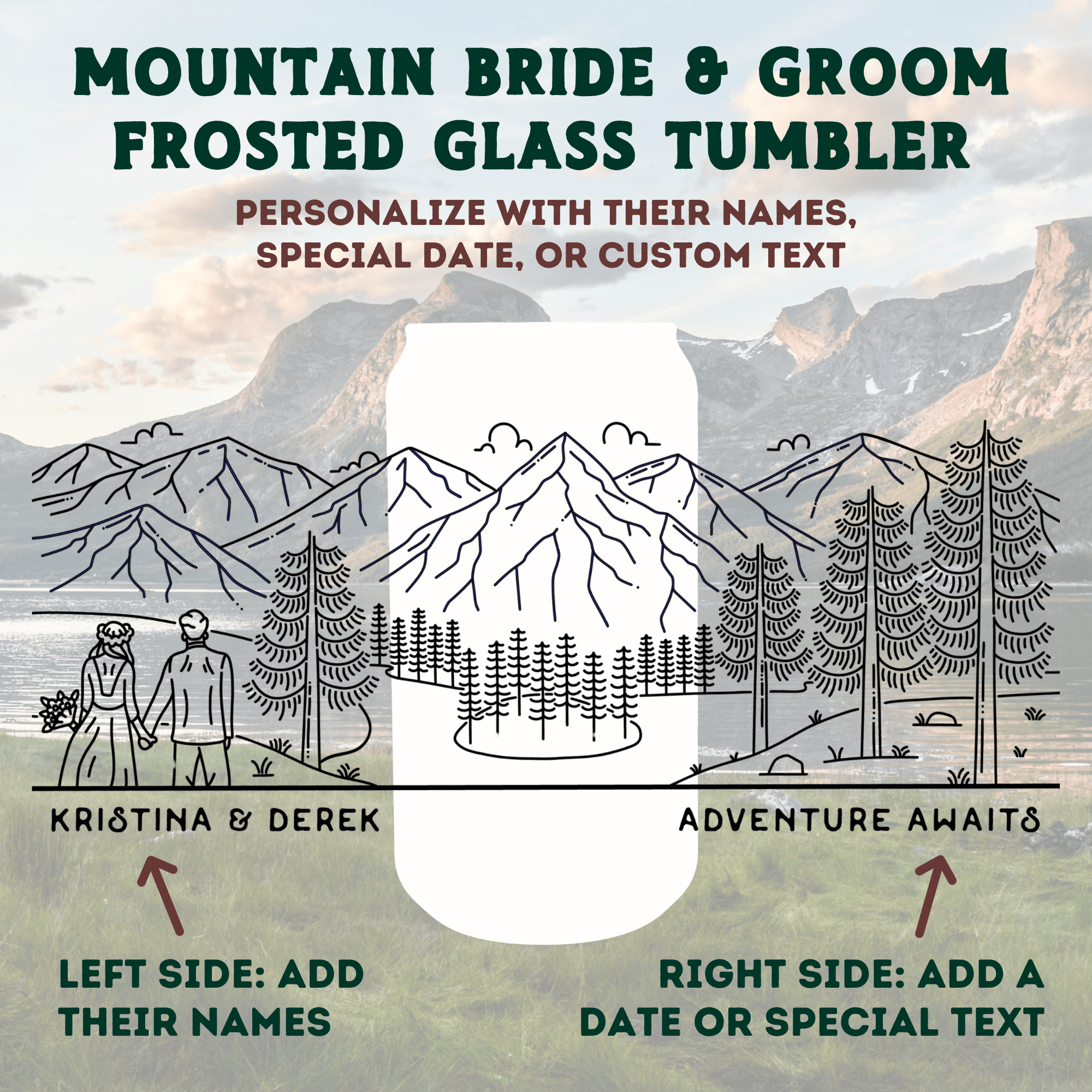 Mountain Bride & Groom Frosted Glass Tumbler - Couple 1 Glass Tumber - Modish Outdoors